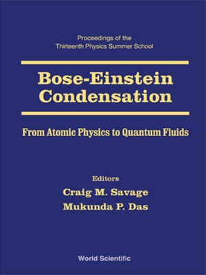 cover image of Bose-einstein Condensation--From Atomic Physics to Quantum Fluids, Procs of the 13th Physics Summer Sch